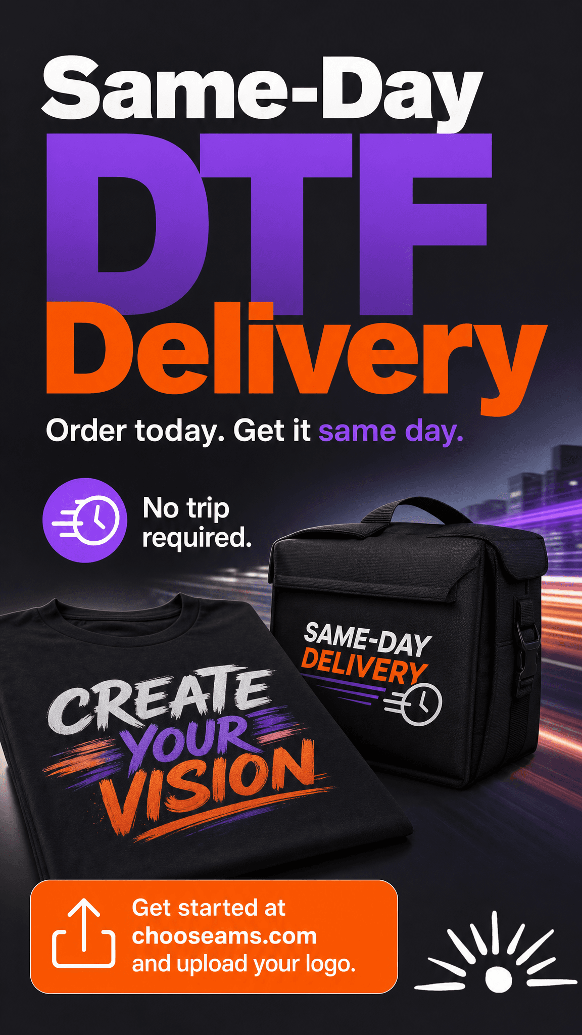 Same-day DTF delivery campaign creative