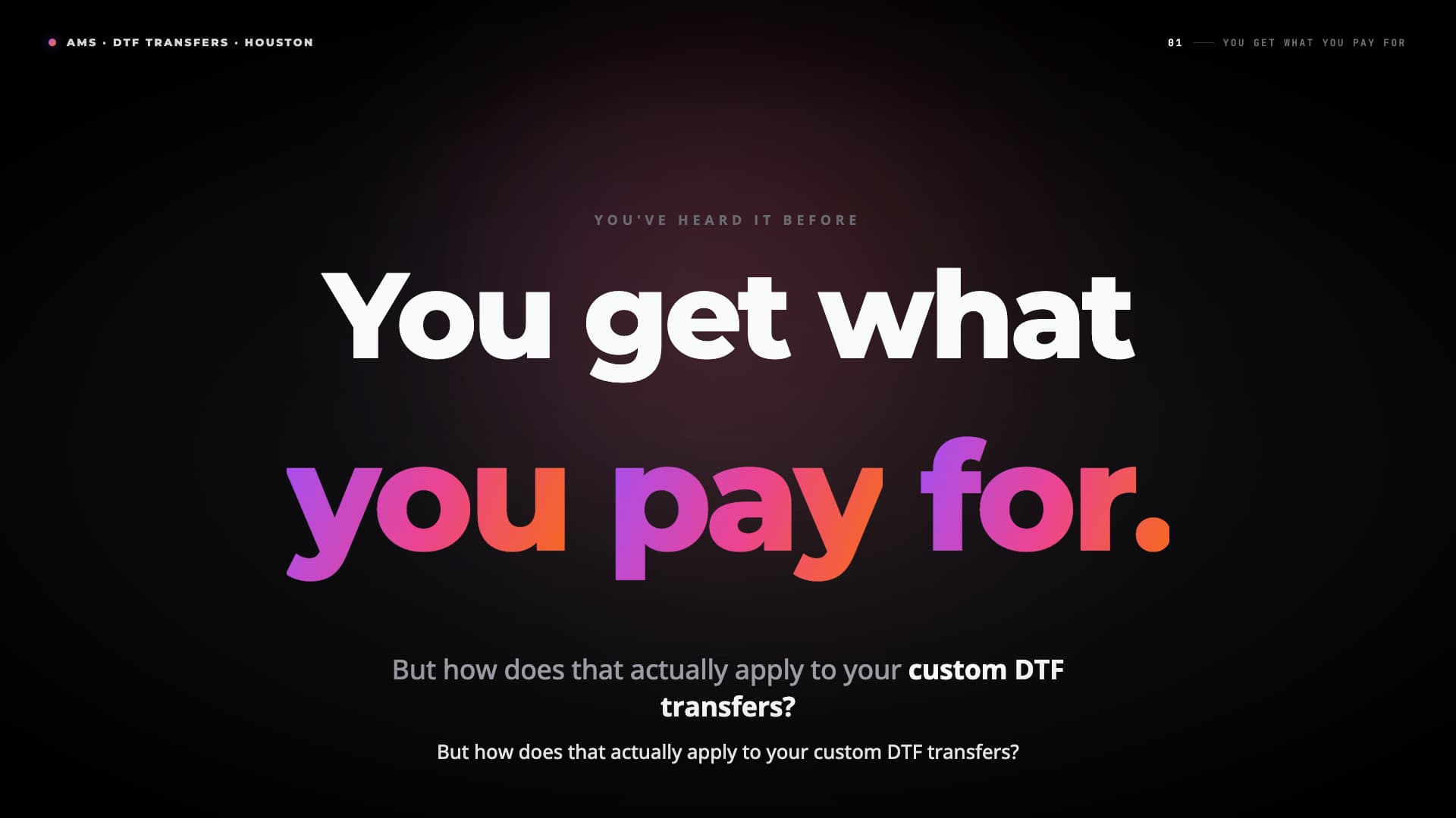 Video still reading you get what you pay for for custom DTF transfers